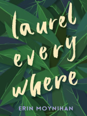 cover image of Laurel Everywhere